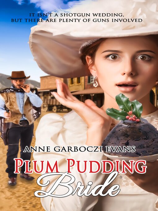 Title details for Plum Pudding Bride by Anne Garboczi Evans - Available